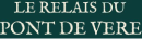 Le Relais du Pont de Vere
